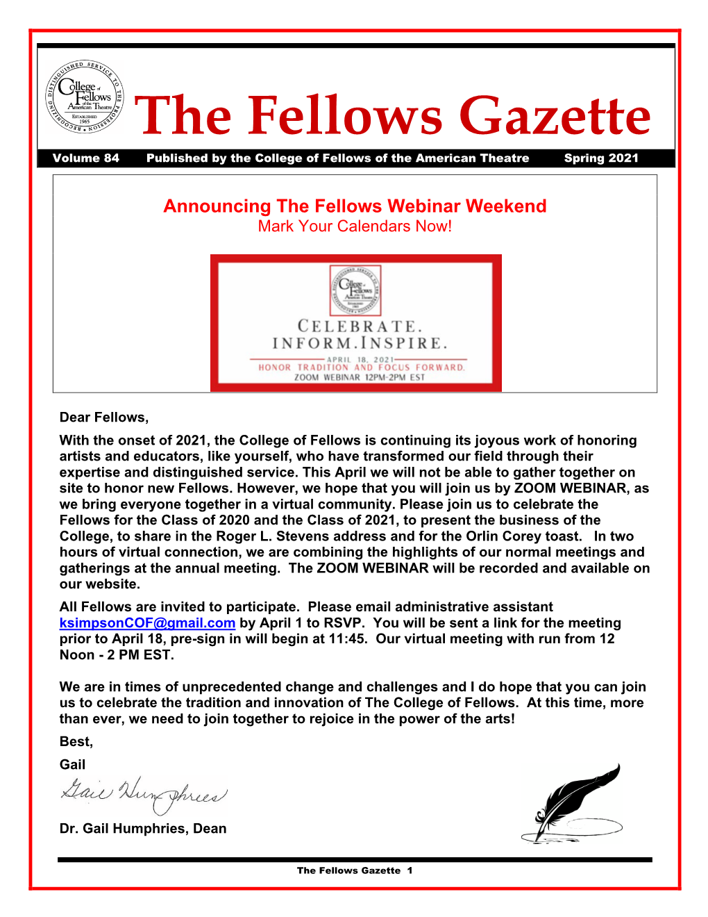 The Fellows Gazette Volume 84 Published by the College of Fellows of the American Theatre Spring 2021