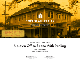 Uptown Office Space with Parking 802 Fern Street NEW ORLEANS, LA 70118