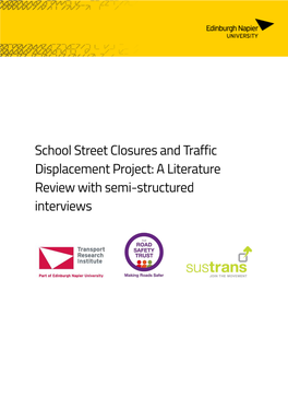School Street Closures and Traffic Displacement Project: a Literature Review with Semi-Structured Interviews 2