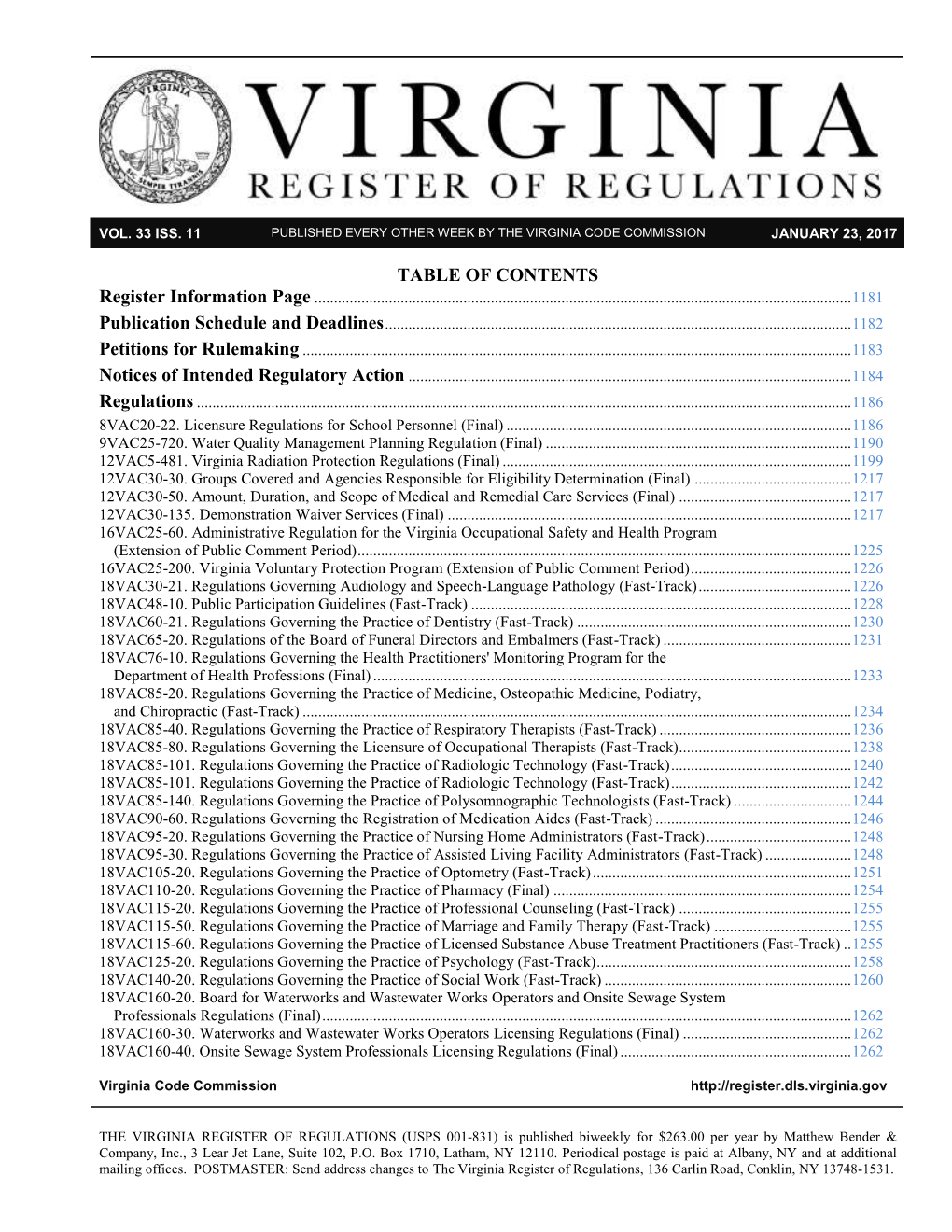 Volume 33, Issue 11 Virginia Register of Regulations January 23, 2017 1181 PUBLICATION SCHEDULE and DEADLINES