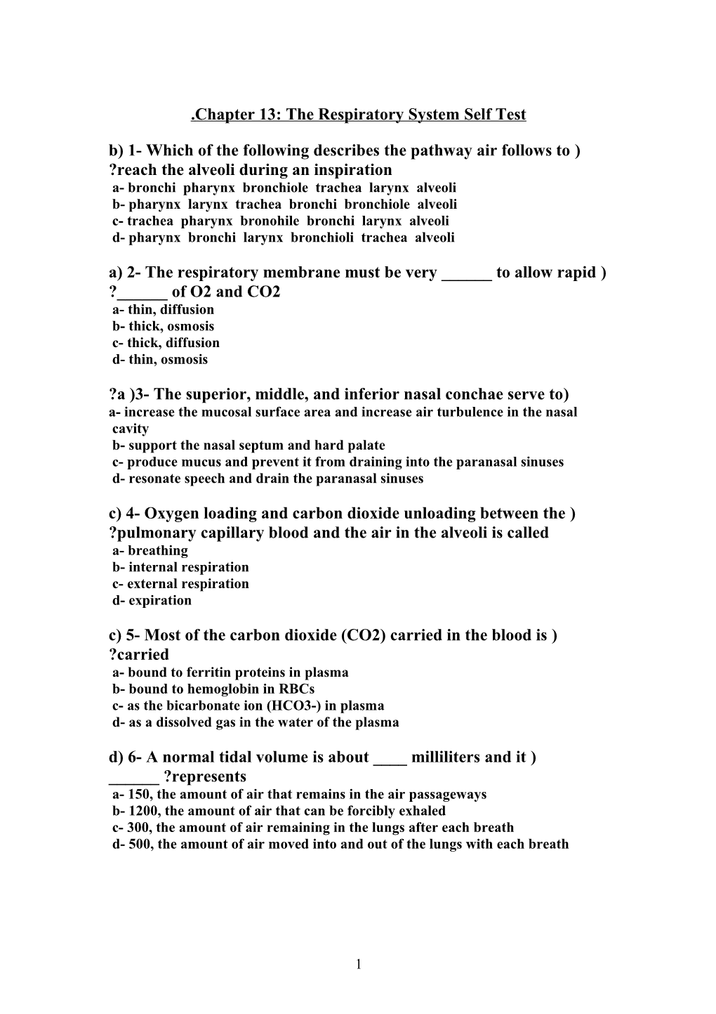 Chapter 13: the Respiratory System Self Test