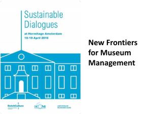 New Frontiers for Museum Management