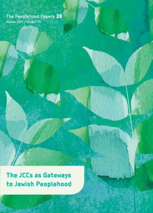 The Jccs As Gateways to Jewish Peoplehood