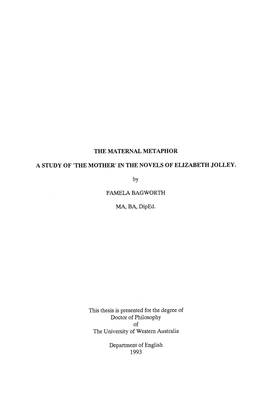 Abstract the Maternal Metaphor: a Study of the Mother' in the Novels Of