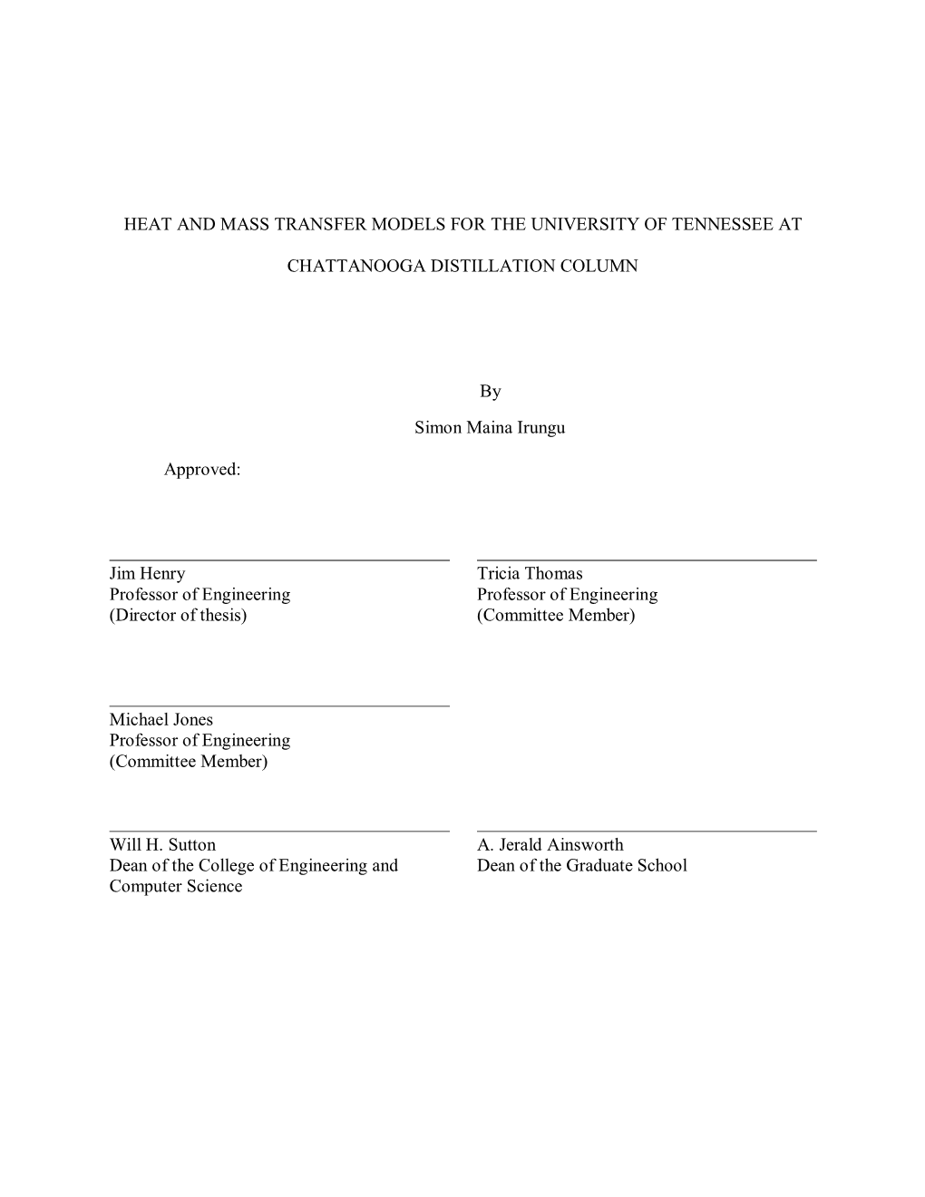 Heat and Mass Transfer Models of the University of Tennessee at Chattanooga Distillation Column