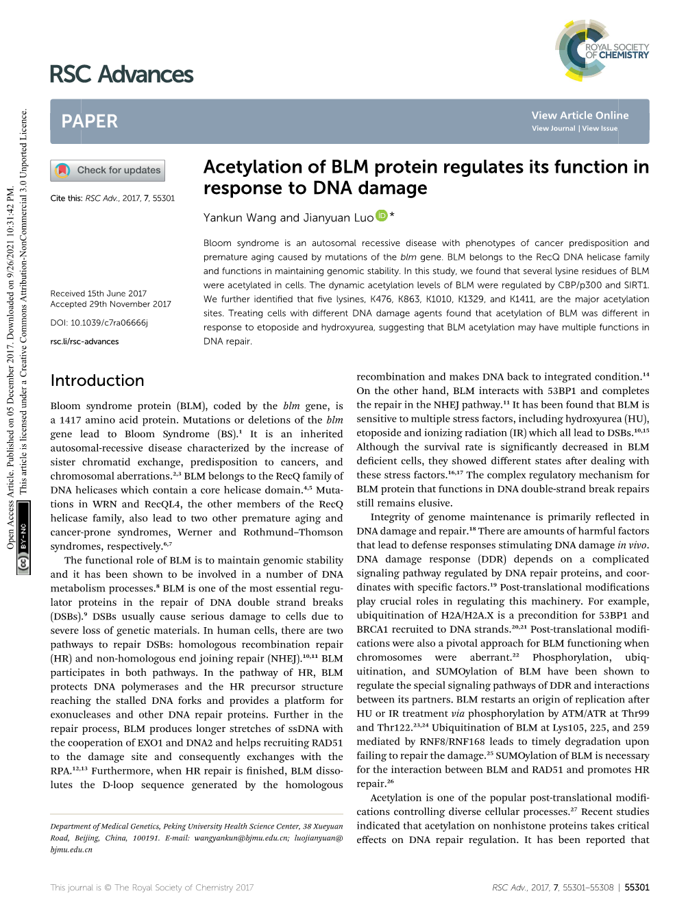 Acetylation of BLM Protein Regulates Its Function in Response to DNA Damage Cite This: RSC Adv.,2017,7,55301 Yankun Wang and Jianyuan Luo *