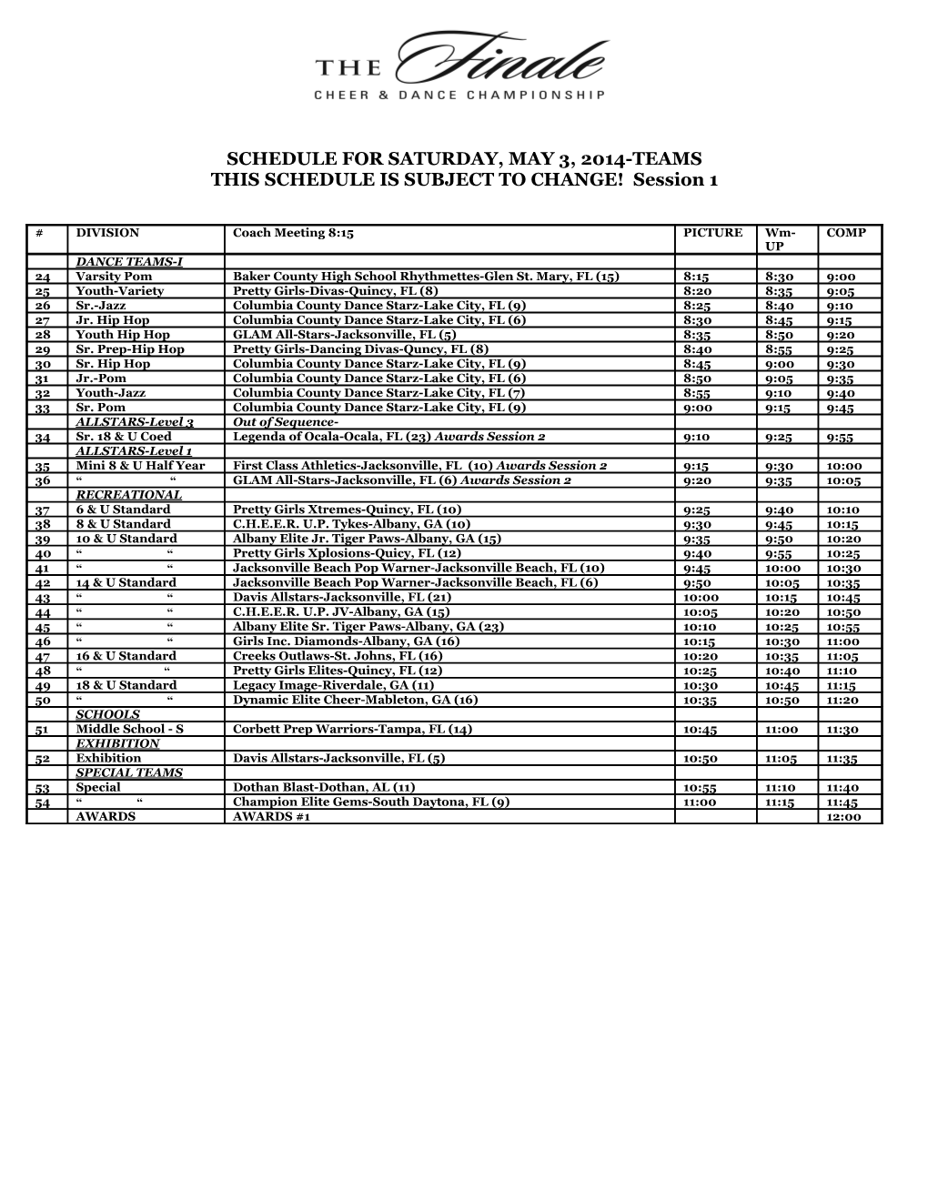 THIS SCHEDULE IS SUBJECT to CHANGE! Session 1