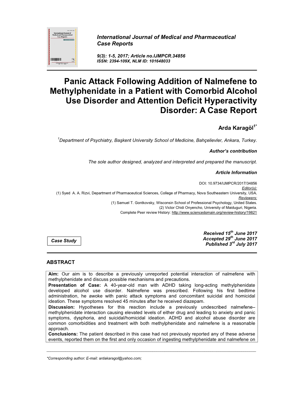 Panic Attack Following Addition of Nalmefene to Methylphenidate in A