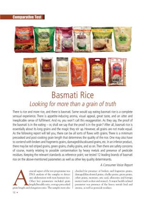 Basmati Rice Looking for More Than a Grain of Truth There Is Rice and More Rice, and There Is Basmati