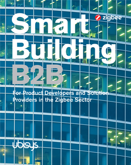 For Product Developers and Solution Providers in the Zigbee Sector