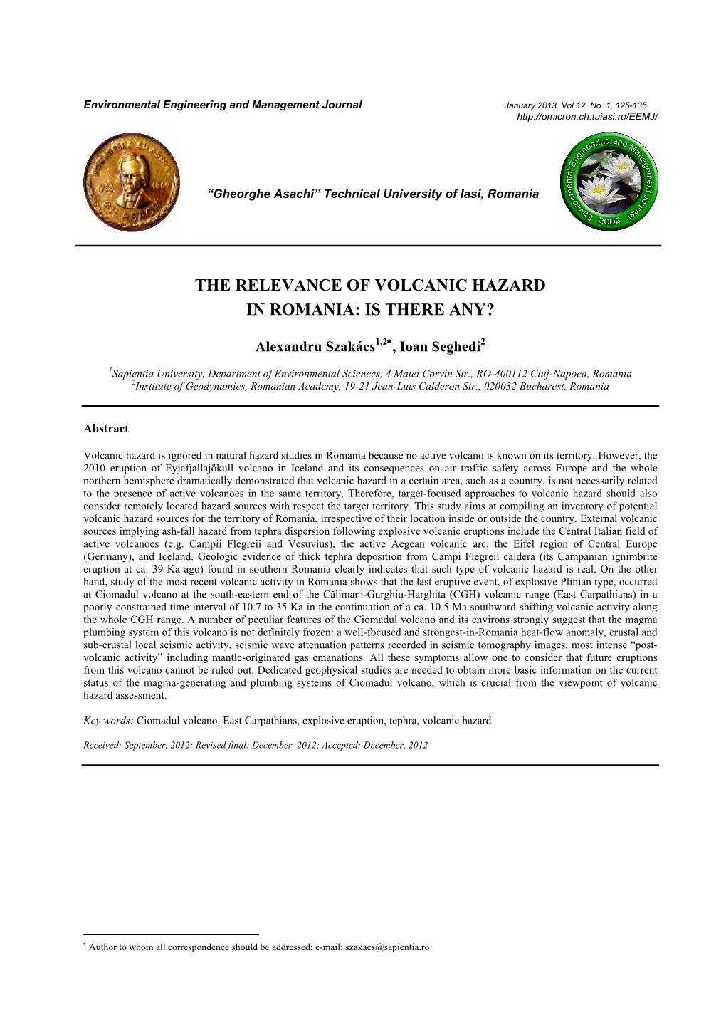 The Relevance of Volcanic Hazard in Romania: Is There Any?