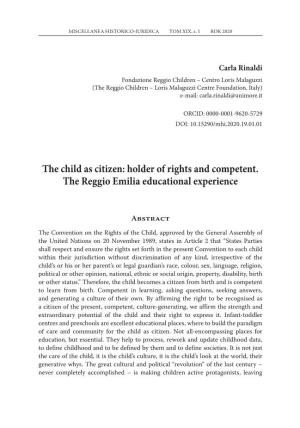 The Child As Citizen: Holder of Rights and Competent. the Reggio Emilia Educational Experience