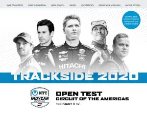 OPEN TEST CIRCUIT of the AMERICAS FEBRUARY 11-12 2020 NTT INDYCAR SERIES Schedule of Events ALL START TIMES EASTERN / SCHEDULE SUBJECT to CHANGE