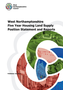 West Northamptonshire Five Year Housing Land Supply Position Statement and Reports