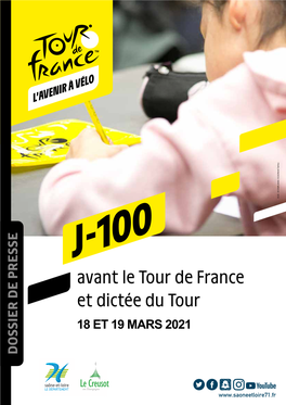Avant Le Tour De France Et Dictée Du Tour 18 ET 19 MARS 2021 DOSSIER DE PRESSE