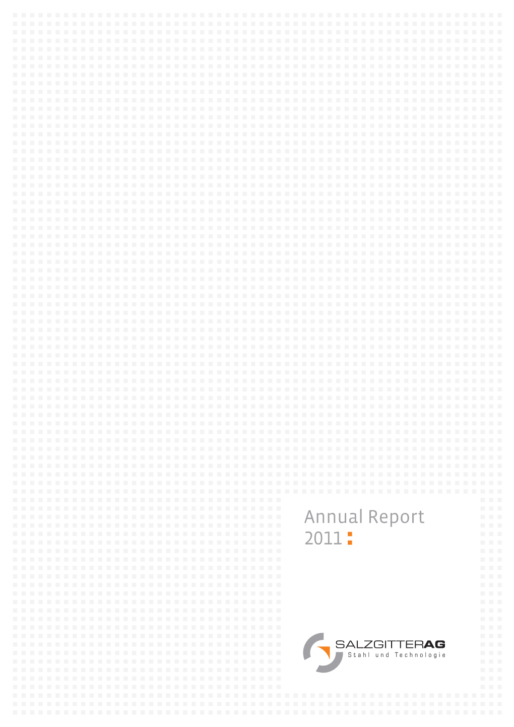 Annual Report 2011 Annual Report 2011