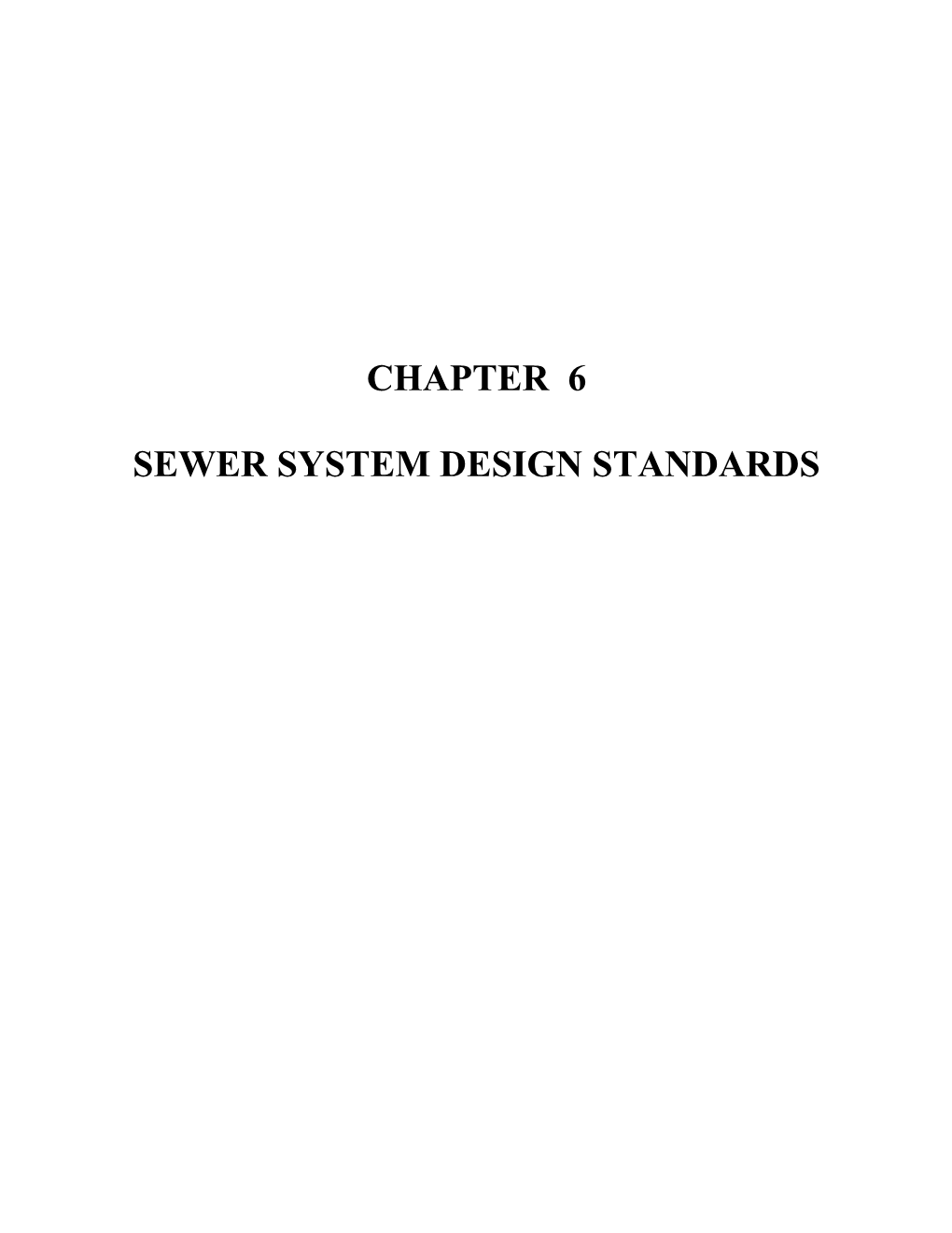 Chapter 6 Sewer System Design Standards