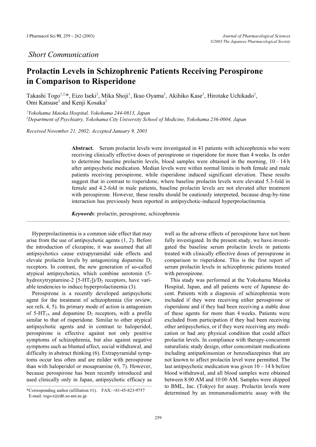 Prolactin Levels in Schizophrenic Patients Receiving Perospirone in Comparison to Risperidone