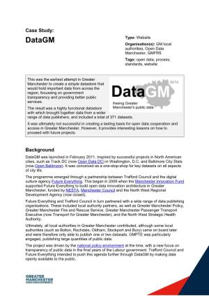 Datagm Type: Website Organisation(S): GM Local Authorities, Open Data Manchester, GMFRS Tags: Open Data, Process, Standards, Website