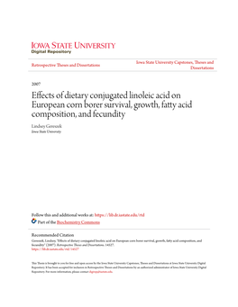 Effects of Dietary Conjugated Linoleic Acid on European Corn Borer Survival, Growth, Fatty Acid Composition, and Fecundity Lindsey Gereszek Iowa State University