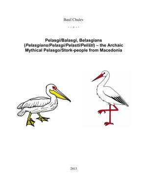 (Pelasgians/Pelasgi/Pelasti/Pelišti) – the Archaic Mythical Pelasgo/Stork-People from Macedonia