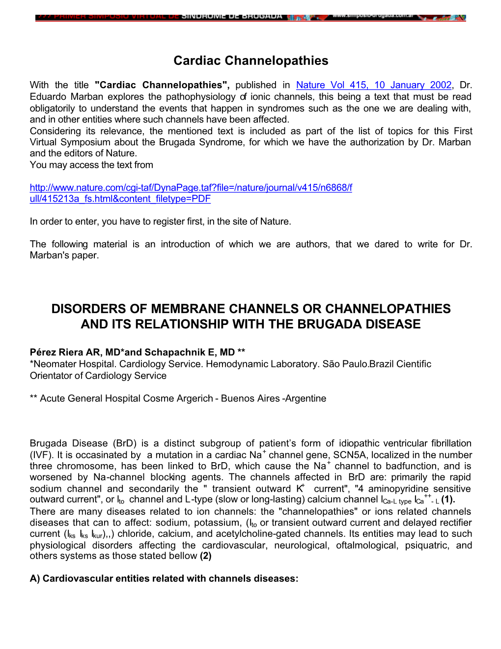 Cardiac Channelopathies