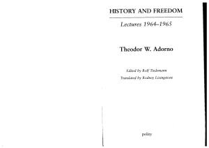 Adorno – History & Freedom Lectures –