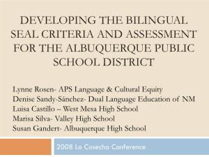 Developing the Bilingual Seal Criteria and Assessment for the Albuquerque Public School District