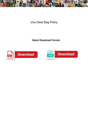 Uva Clear Bag Policy