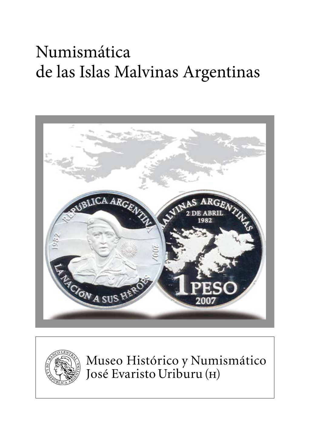 Numismática De Las Islas Malvinas Argentinas