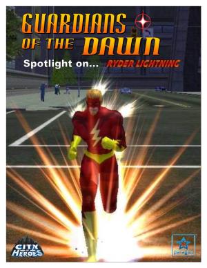Guardians of the Dawn Spotlight #2 Is Created Using Original Characters in the City of Heroes Multiplayer Online Roleplaying Game