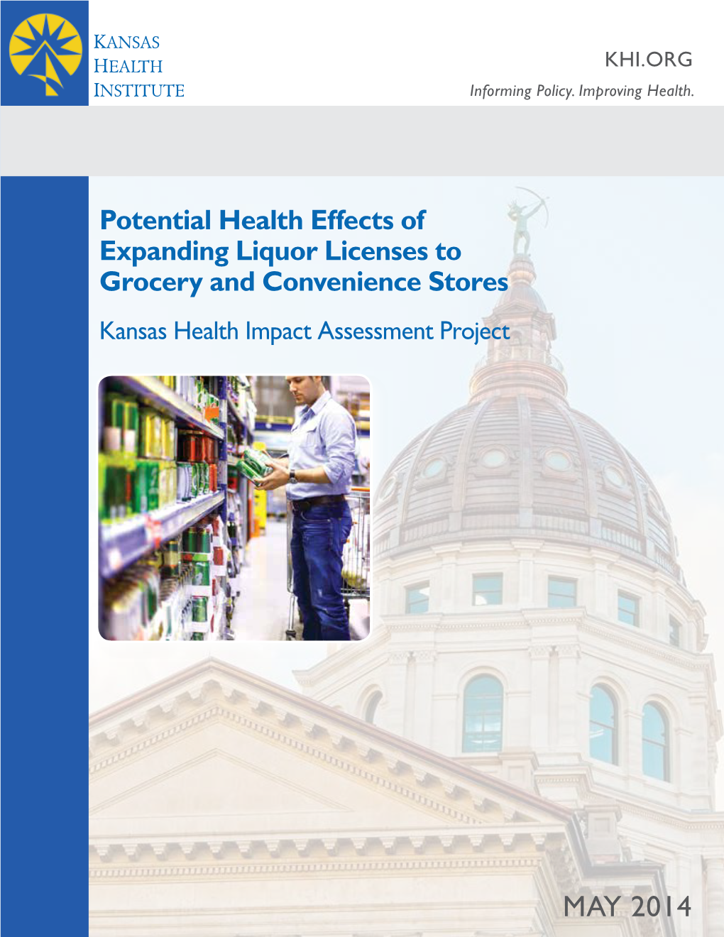 Liquor Licenses to Grocery and Convenience Stores Kansas Health Impact Assessment Project