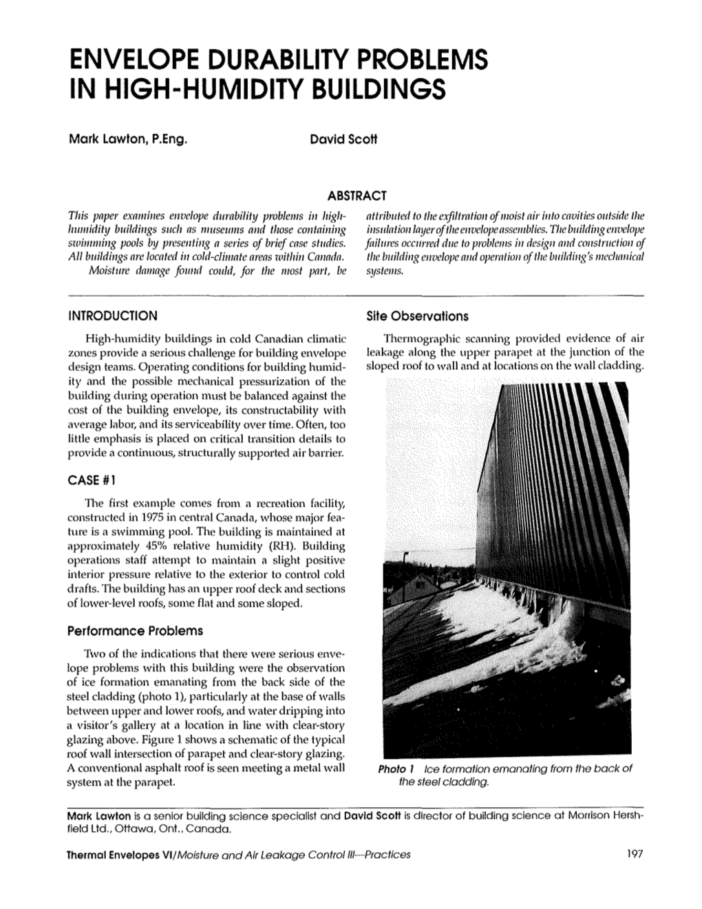 Envelope Durability Problems in High-Humidity Buildings