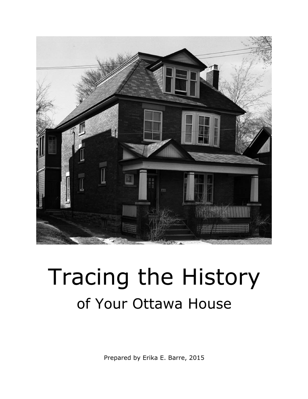 Tracing the History of Your Ottawa House