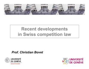 Recent Developments in Swiss Competition