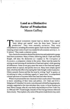 Land As a Distinctive Factor of Production Mason Gaffney