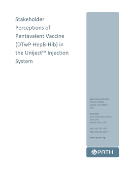 (Dtwp-Hepb-Hib) Pentavalent Vaccine in the Uniject Injection