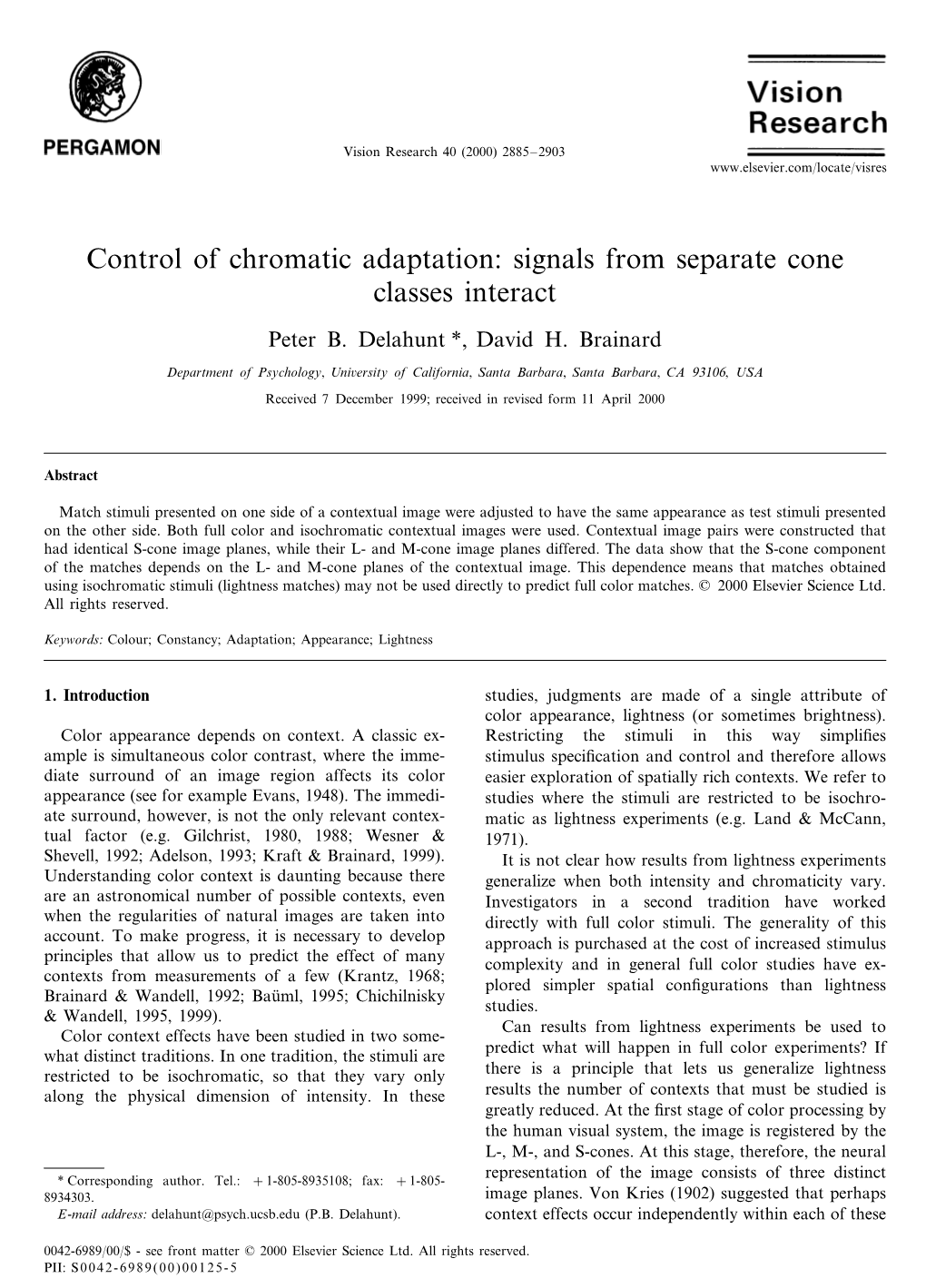 Control of Chromatic Adaptation: Signals from Separate Cone Classes Interact