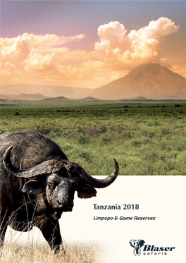 Tanzania 2018 Limpopo & Game Reserves