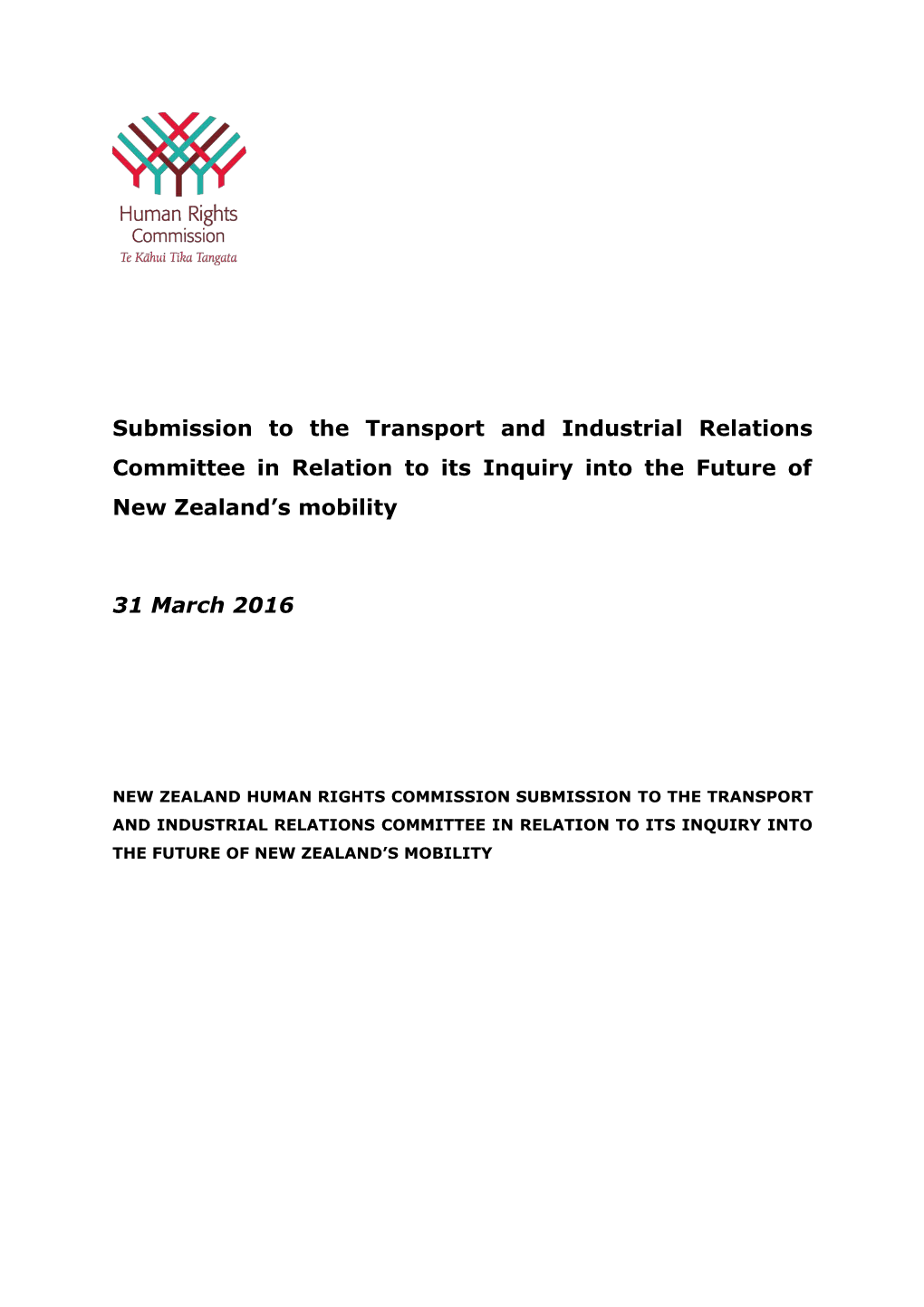 New Zealand Human Rights Commission Submission to the Transport and Industrial Relations