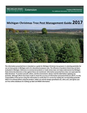 Michigan Christmas Tree Pest Management Guide 2017