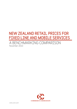 New Zealand Retail Prices for Fixed Line and Mobile Services a Benchmarking Comparison November 2010