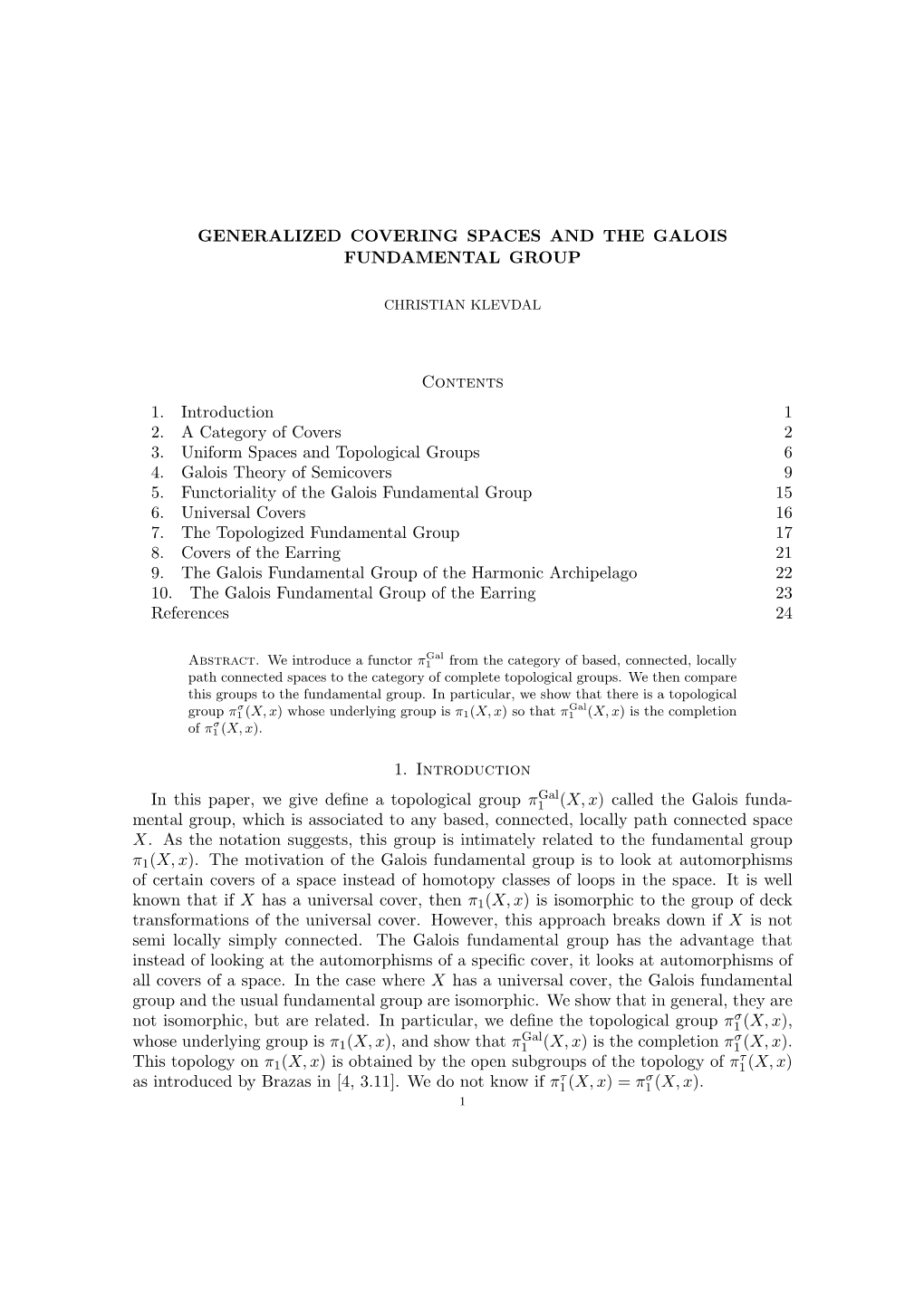 Generalized Covering Spaces and the Galois Fundamental Group