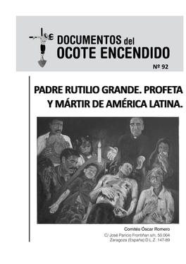 Padre Rutilio Grande. Profeta Y Mártir De América Latina