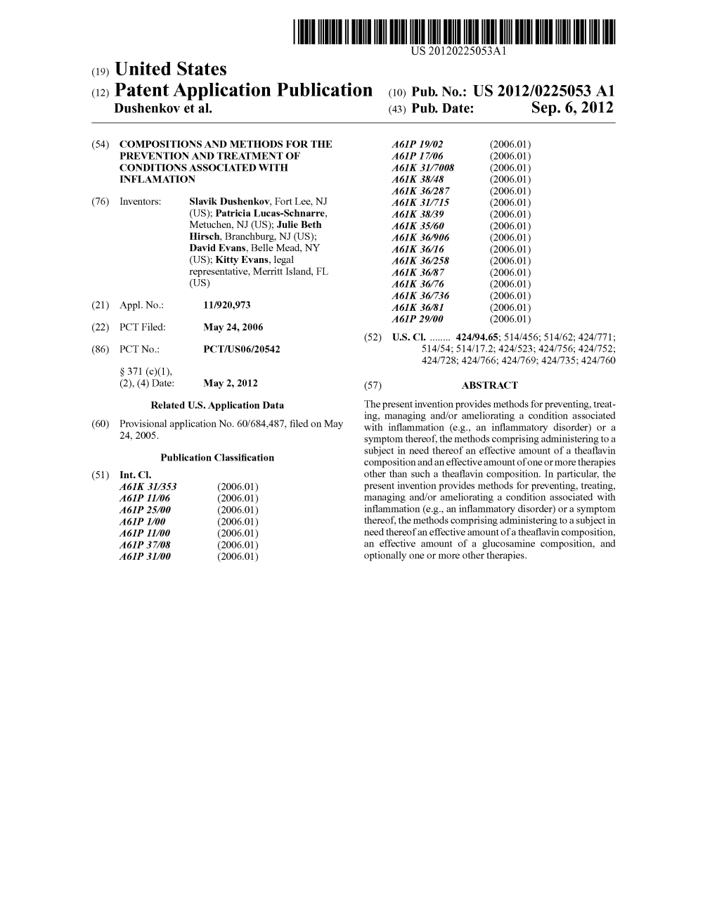 (12) Patent Application Publication (10) Pub. No.: US 2012/0225053 A1 Dushenkov Et Al