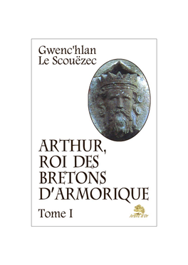 Arthur, Roi Des Bretons D'armorique