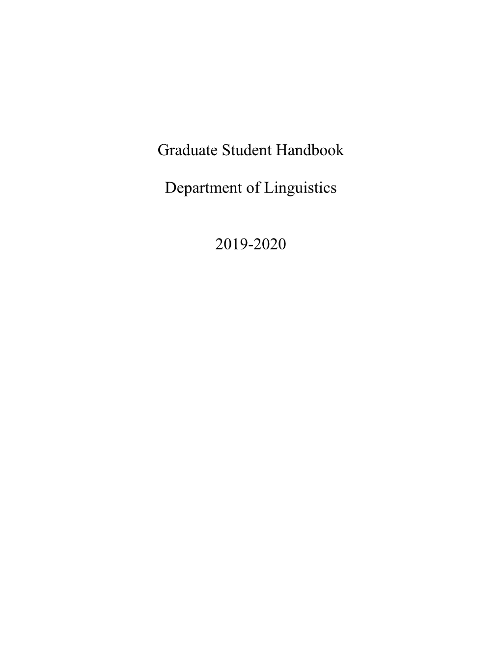 Graduate Student Handbook Department of Linguistics 2019-2020