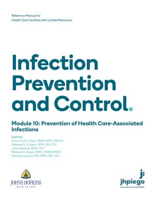 Module 10: Prevention of Health Care-Associated Infections Authors Anne Caston-Gaa, MSN, MPH, RNCIC Melanie S