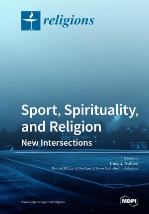 Sport, Spirituality, and Religion New Intersections