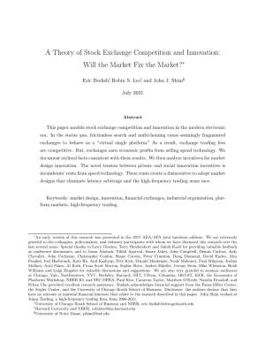 A Theory of Stock Exchange Competition and Innovation: Will the Market Fix the Market?∗